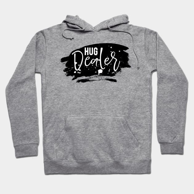 Hug Dealer Hoodie by TheBlackCatprints